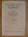 Veenhof C. - Het woord Gods in den brief aan de Hebreen (Rede ambtsaanvaarding 19 juni ) Veenhof C. - Het woord Gods in den brief aan de Hebreen (Rede ambtsaanvaarding 19 juni )