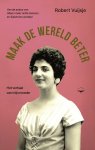 Robert Vuijsje - Maak De Wereld Beter
