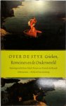 Mark Pieters, Patrick de Rynck - Over de Styx: Grieken, Romeinen en de onderwereld