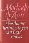 Assis, M. de - Posthume herinneringen van Bras Cubas / druk 1