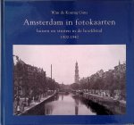 Koning Gans, Wim de - Amsterdam in fotokaarten: huizen en straten in de hoofdstad 1900-1940 Koning Gans, Wim de - Amsterdam in fotokaarten: huizen en straten in de hoofdstad 1900-1940