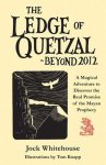 Jock Whitehouse, Tom Knapp - The Ledge of Quetzal, Beyond 2012