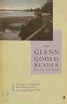 Glenn Gould 116577, [Ed.] Tim Page - The Glenn Gould reader