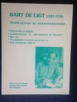 Dungen, P.van den & H. Noordegraaf, W.Robben - Bart de Ligt, Vredes-aktivist en vredes-onderzoeker Dungen, P.van den & H. Noordegraaf, W.Robben - Bart de Ligt, Vredes-aktivist en vredes-onderzoeker