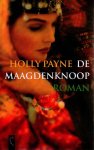 Payne, Holly - De Maagdenknoop Payne, Holly - De Maagdenknoop