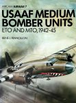 René J. Francillon 242434 - Aircam/ Airwar 7: USAAF Medium Bomber Units ETO and MTO, 1942-45
