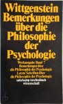 Ludwig Wittgenstein - Bemerkungen über die Philosophie der Psychologie Letzte Schriften über die Philosophie der Psychologie. (Werkausgabe, 7)