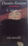 Fontane, Theodor - L' Adultera Fontane, Theodor - L' Adultera