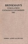  - Brinkman's cumulatieve catalogus van boeken 1985