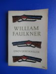 Faulkner, William - Onoverwinnelijk