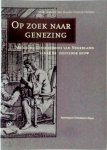 [Red.] Marijke Gijswijt-Hofstra - Op zoek naar genezing Medische geschiedenis van Nederland vanaf de zestiende eeuw