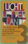 Zuidinga Robert-Henk - Licht Letterland 3 - Vermakelijk proza uit de moderne Nederlandse literatuur