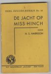 Harrison,H.S. - de jacht op Miss Hinch