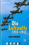 Matthew Cooper - Die Luftwaffe 1933 - 1945. Eine Chronik. Versäumnisse und Fehlschläge
