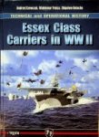 Szewczyk, A. a.o - Essex Class Carriers in WW II