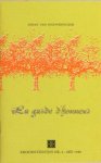 Nieuwenhuizen, Johan van. - La garde d'honneur Nieuwenhuizen, Johan van. - La garde d'honneur