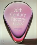 Lesley Jackson - 20th Century Factory Glass