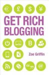 Zoe Griffin - Get Rich Blogging