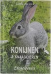 Esther Verhoef - Konijnen & knaagdieren encyclopedie