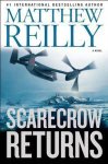 Matthew Reilly - Scarecrow Returns