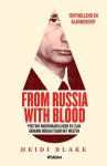 Heidi Blake - (1) From Russia With Blood