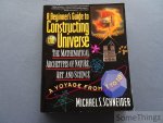 Michael S. Schneider. - A Beginner's Guide to Constructing the Universe: The Mathematical Archetypes of Nature, Art, and Science. Michael S. Schneider. - A Beginner's Guide to Constructing the Universe: The Mathematical Archetypes of Nature, Art, and Science.