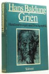 BALDUNG GRIEN, HANS, BERNHARD, M., (HRSG.) - Hans Baldung Grien. Handzeichnungen und Druckgraphik.