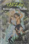 Edgar Rice Burroughs Ton Stam E Musterd-de Haas - Tarzan : de terugkeer van Tarzan