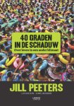Jill Peeters, Luc Goeteyn - 40 graden in de schaduw
