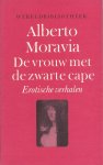 Moravia, Alberto - De vrouw met de zwarte cape (la cosa e altri racconti/erotische verhalen)