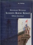 Hoving, A.J.   G.A.  en de Weerdt en G.J.D.Wildeman en een voorwoord van Prof. Dr. Ir. A Wegener Sleeswyk . . - Nicolaes Witsens scheeps-bouw-konst open gestelt.