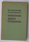 COUDENHOVE, I.F., - Von den zwei Turmen. Drei Briefe ueber Welt und Kloster.