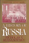 Nicholas V. Riasanovsky - A History of Russia