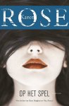 Karen Rose - Romantic suspense 18 - Op het spel