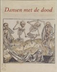 D. Vanclooster - Dansen met de dood tentoonstellingscatalogus museum Ten Duinen