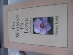 Barry Long - to woman in love  A book of letters