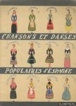 Redactie - Chansons et danses populaires d'Espagne