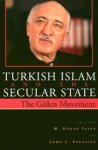 Yavuz, M. Hakan & John L. Esposito (eds.) - Turkish Islam and the Secular State: The Global Impact of Fethullah Gülen's Nur Movement (Contemporary Issues in the Middle East).