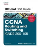 Odom Wendell - CCNA Routing and Switching ICND2 200-105 Official Cert Guide