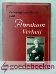 Verheij, Abraham - Levensgeschiedenis van Abraham Verheij