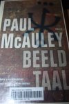 McAuley, Paul; MacAuley - BEELDTAAL