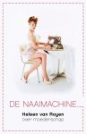 Heleen van Royen, H. van Royen - De Naaimachine