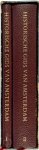 H.F. Wijnman 221894, Simon Carmiggelt 11027, J.H. van den Hoek Ostende , B.M. Bijtelaar - Historische Gids Van Amsterdam - 2 delen Met een voorwoord van Simon Carmiggelt