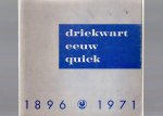  - Driekwart eeuw Quick,1 maart 1896-1971. Jubileumboek