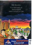 Meer, Huibert van der / Pol, Richard van de - De Zaak : 't Virtuele wonder van Waalwijk