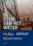 Hylke Speerstra 69433 - De stem van het water Getuigenissen van de vroegere schipperij