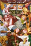 Matteo Leonardi - Storia della lauda. Secoli XIII-XVI