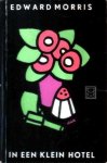 Morris, Edward - In een klein hotel