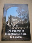 - De Pancras of Hooglandse Kerk te Leiden - De Pancras of Hooglandse Kerk te Leiden