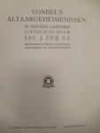 Zeij S.J., Jac. J. - Vondel's Altaargeheimenissen in dertien lezingen